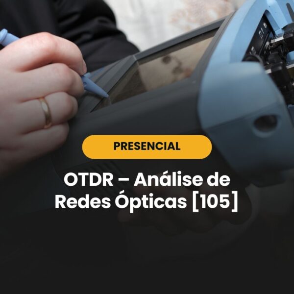 OTDR – Análise de Redes Ópticas [105] - LANCORE